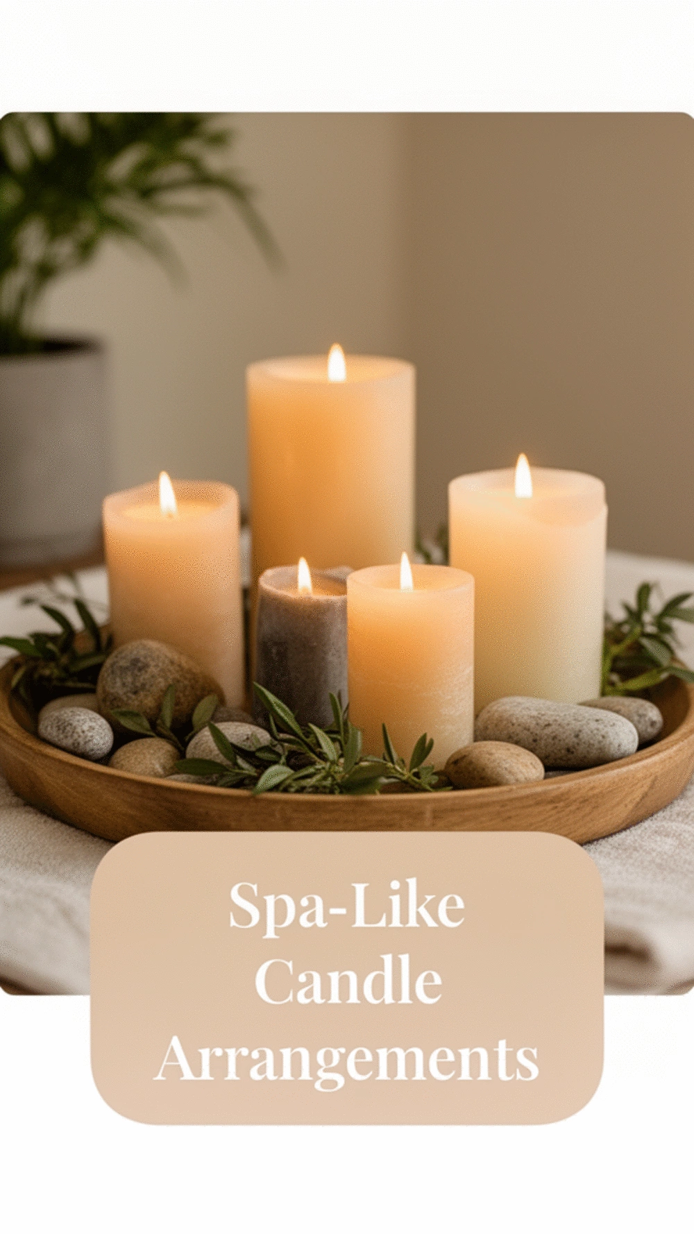 The Candle Tray Arrangement Trick That Makes a Living Room Feel Like a Spa